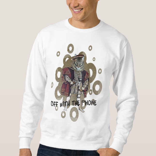 Off With The Phone Sweatshirt (Front)
