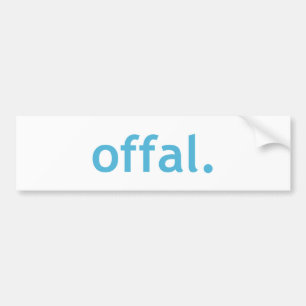 Offal bumper sticker