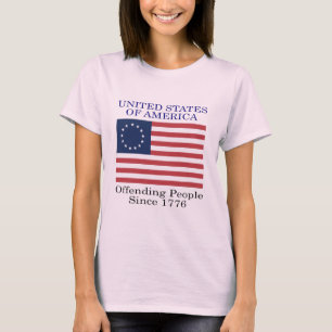 Offending People Since 1776 T-Shirt