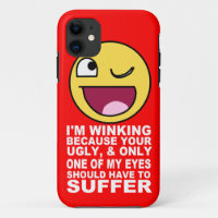 Offensive Insult Winking Because Your Ugly