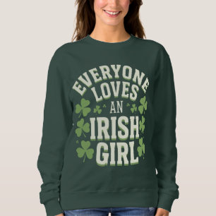 Offensive Irish Girl T-Shirt Sweatshirt