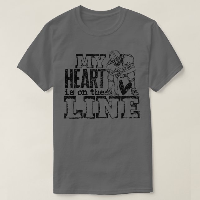 Offensive Lineman My Heart Is On The Line Football T-Shirt (Design Front)