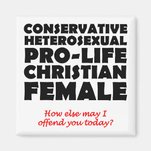 Offensive Prolife Female Christian Fridge Magnet