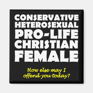 Offensive Prolife Female Christian Fridge Magnet