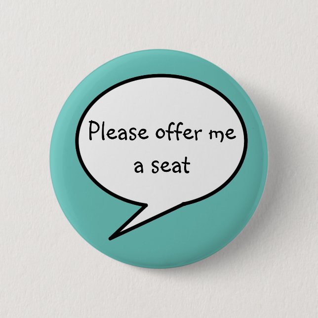 Offer me a seat, blue, hidden disability awareness 6 cm round badge (Front)