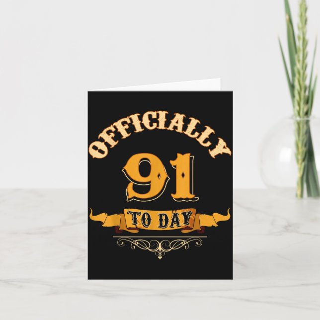 Offically 91 Years Old Today 91st Birthday Gift  Card (Front)