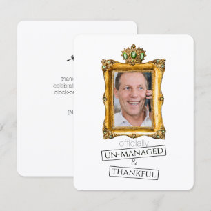 offically un-managed retirement thank you card