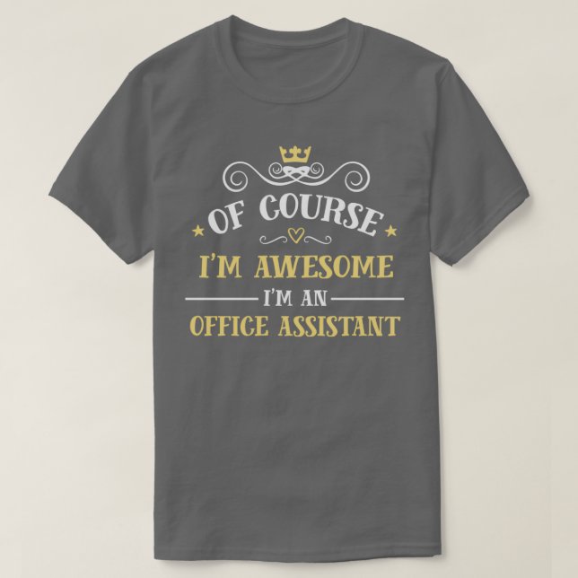 Office Assistant 3 T-Shirt (Design Front)