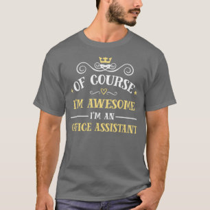 Office Assistant 3 T-Shirt