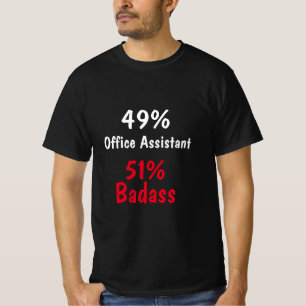 Office Assistant Badass T-Shirt