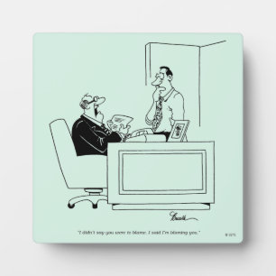 Office Blame Plaque
