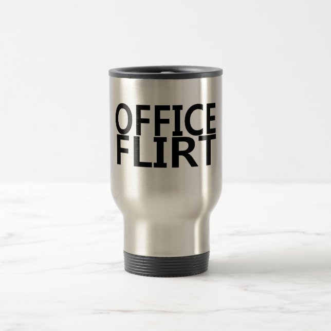 Office Flirt Travel Mug (Center)