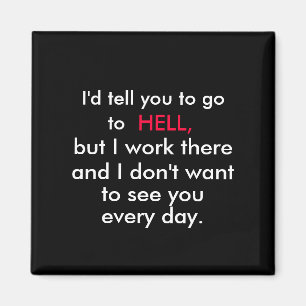 office  humour fridge magnet