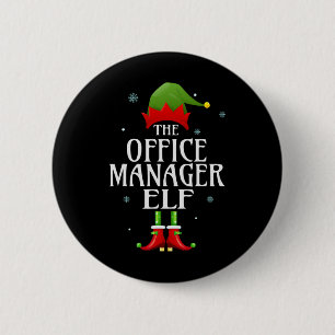 Office Manager Elf Xmas Matching Family Group Chri 6 Cm Round Badge