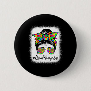 Office Manager Messy Bun Supporting Autism Awarene 6 Cm Round Badge