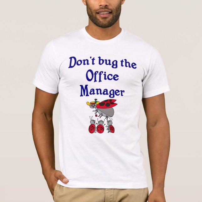 Office Manager T-shirt (Front)
