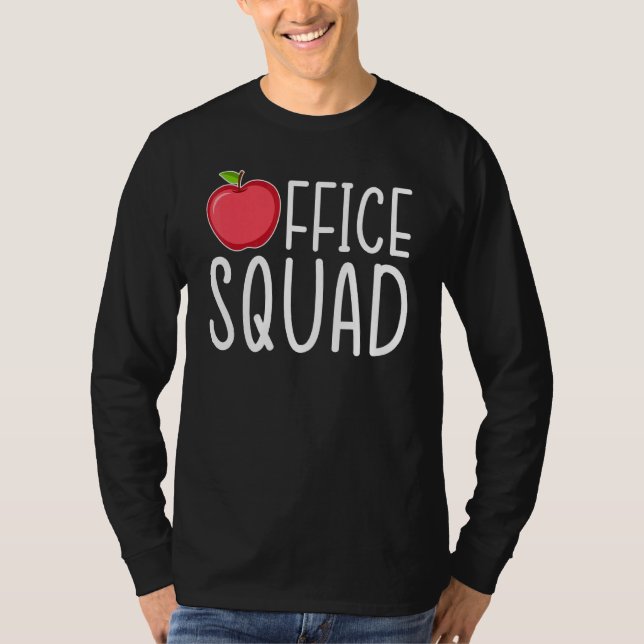 Office Squad Admin Assistant Administrative Assist T-Shirt (Front)