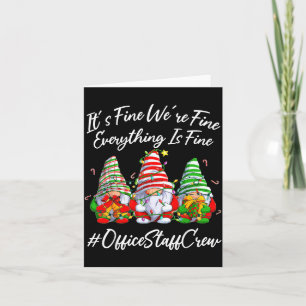 Office Staff Crew Funny Everything Is Fine Christm Card