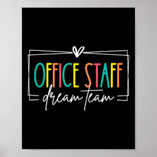Office Staff Dream Team Front Office School Secret Poster