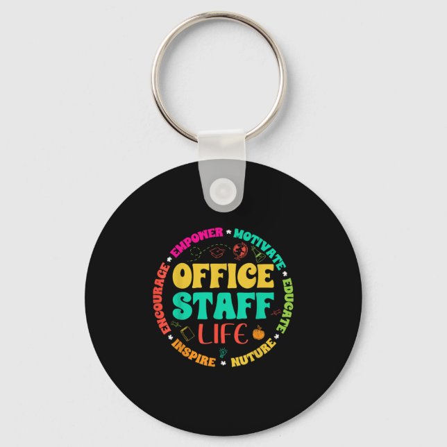 Office Staff Life - Front Office Squad School Secr Key Ring (Front)