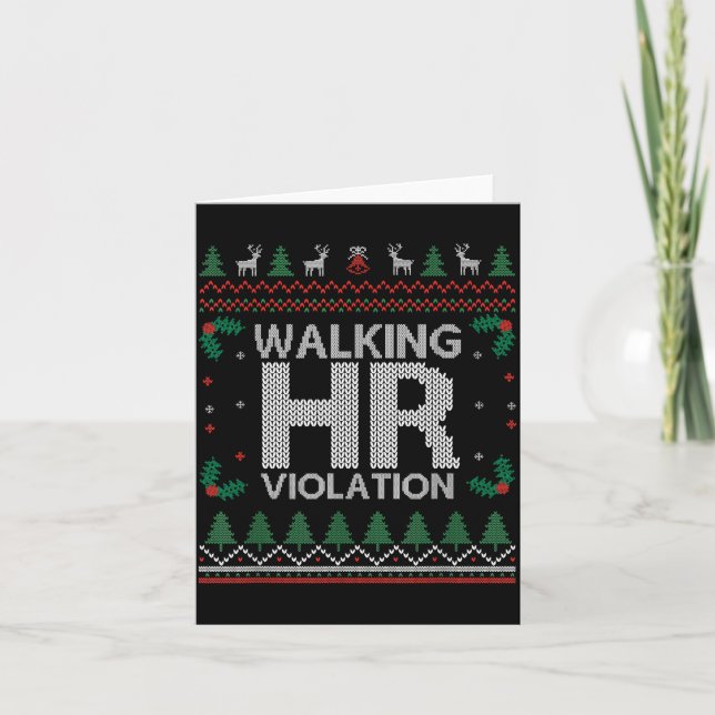 Office Ugly Christmas Funny Walking Hr Violation W Card (Front)