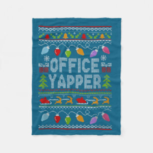 Office Yapper Ugly Sweater Christmas  Fleece Blanket