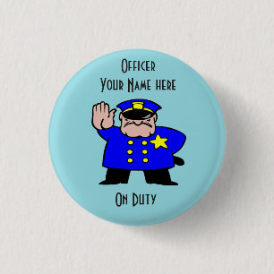 Officer On Duty Design Small, 1¼ Inch Round Butto 3 Cm Round Badge