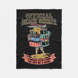 Official Beach Sherpa Carried Everything Owe A Fleece Blanket