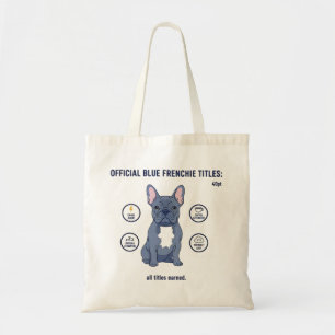 Official Blue Frenchie Titles Funny Dog Mum French Tote Bag