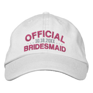 Official Bridesmaid Fun Saying Date Pink White Embroidered Hat