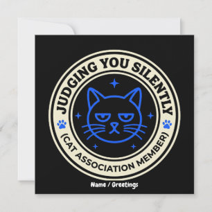 Official Cat Association Member Judging You Silen Invitation