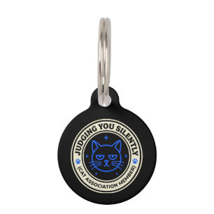 Official Cat Association Member Judging You Silen Pet Tag