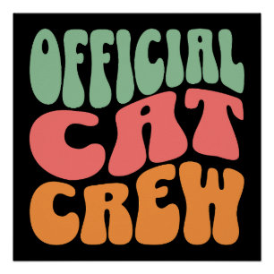 Official Cat Crew Funny Cat Lover Poster