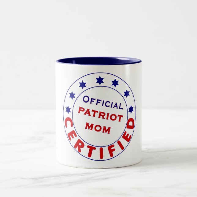 Official Certified Patriot Mum  Mug (Center)