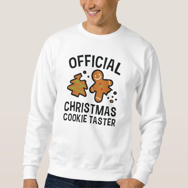 Official Christmas Cookie Taster Sweatshirt (Front)