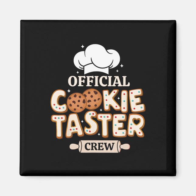 Official Cookie Taster Crew Funny Baking Team Fami Magnet (Front)