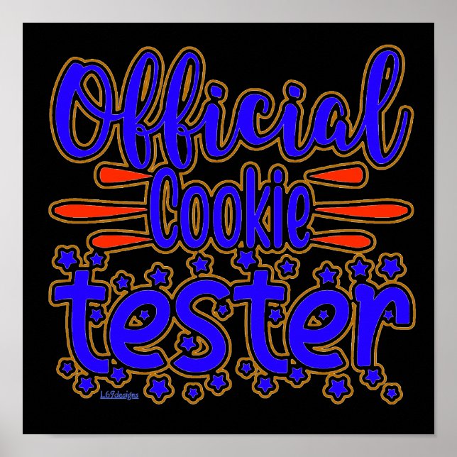 OFFICIAL COOKIE TESTER funny cookie party gift     Poster (Front)