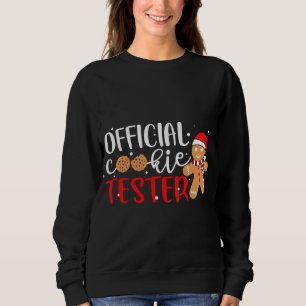 Official Cookie Tester Gingerbread Man Christmas P Sweatshirt