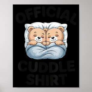 Official Cuddle Teddy Sleepwear Bear Poster