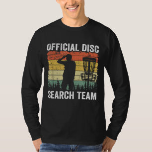 Official Disc Search Team Frisbee Golf Funny Disc T-Shirt