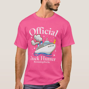 Official Duck Hunter Floating Toy Rubber Duck Crui T-Shirt