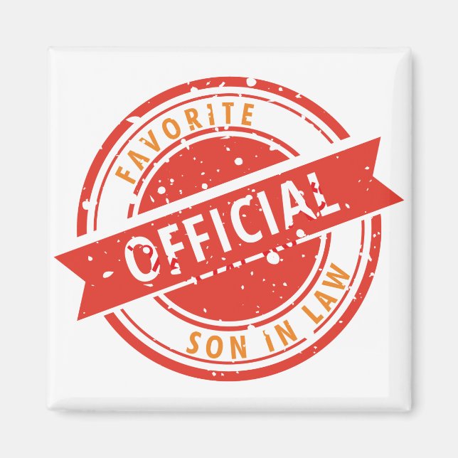 Official Favourite Son in Law Gift For Son in Law Magnet (Front)