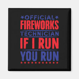 Official Fireworks Technician 4th Of July Magnet