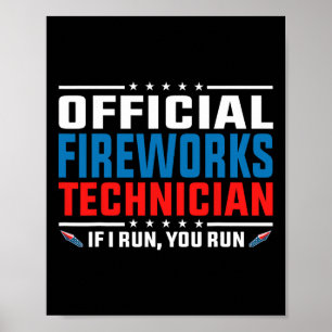 Official Fireworks Technician 4th Of July Pyro-tec Poster
