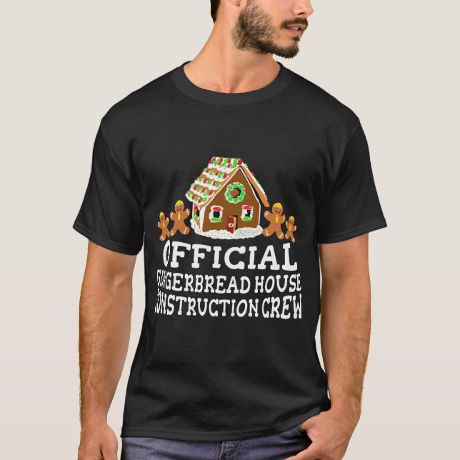 Official Gingerbread House Construction Crew Decor T-Shirt (Front)