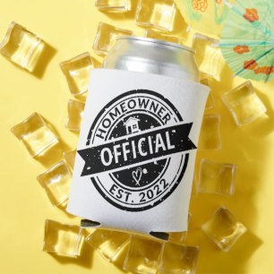 Official Homeowner EST.2022 Quote Housewarming Can Cooler