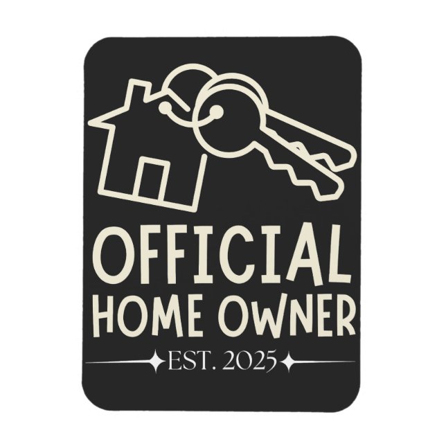 Official Homeowner Est. 2025 Proud First Timer Magnet (Vertical)