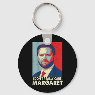 Official I Don’t Really Care Margaret Funny Trump  Key Ring
