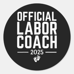 Official Labour Coach 2025 Expecting New Dad Mum B Classic Round Sticker