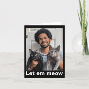Official Let Em Meow Shirt  Card
